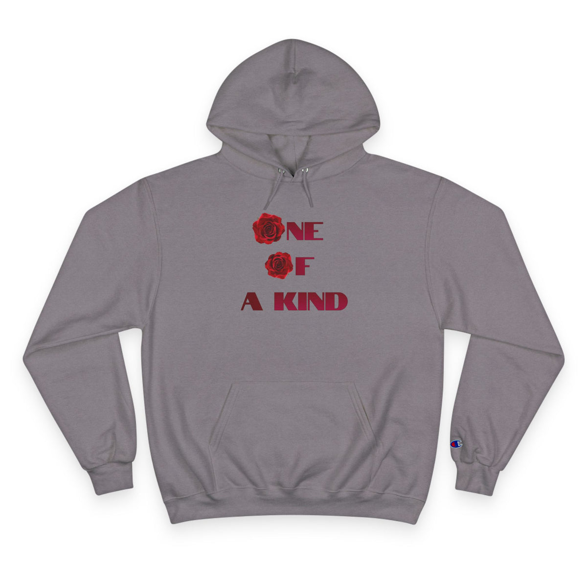 One of a Kind 🌹Champion Hoodie