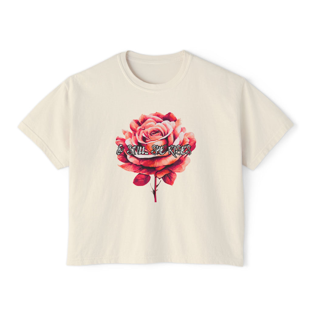 & Still I Rise Women's Boxy Tee